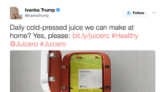 Of Course Ivanka Trump Tweeted About Juicero<em></em>